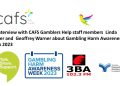 3BA Interviews CAFS for Gambling Harm Awareness Week 2023
