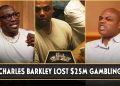 Charles Barkley Reflects on His $25 Million Gambling Loss and $7 Million Winnings | CLUB SHAY SHAY