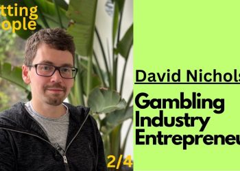 DAVID NICHOLSON: Interview with a Gambling Industry Entrepreneur