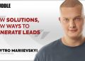 Dmytro Mariievskyi introduces innovative strategies for lead generation