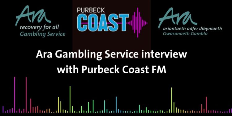 Exclusive Interview with Ara Gambling Service on Purbeck Coast FM in May 2023