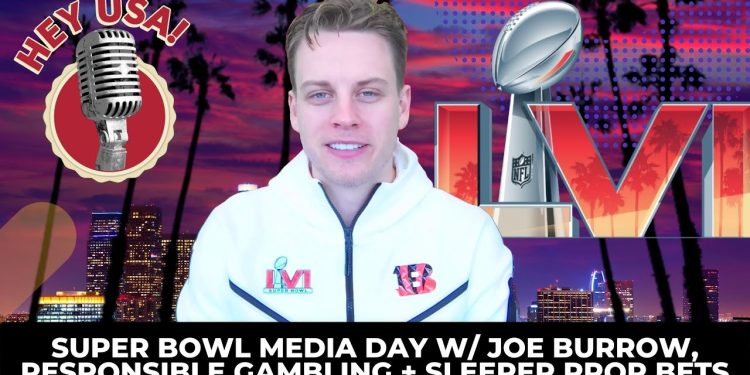 HeyUSA! Podcast discusses Super Bowl Media Day featuring Joe Burrow, responsible gambling, and sleeper prop bets
