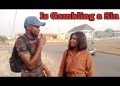 Is Gambling a Sin? A Street Interview