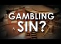 Is it a Sin to Gamble?