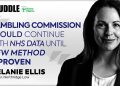 Melanie Ellis Argues for the Gambling Commission to Use NHS Data Until Alternative Method is Proven
