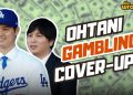 Shohei Ohtani and his interpreter implicated in huge gambling scandal?!
