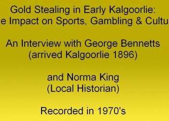 The Consequences of Gold Theft in Early Kalgoorlie on Sports, Gambling, and Theatre