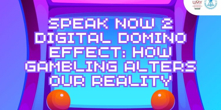 Speak Now #2: The Digital Domino Effect – Gambling’s Impact on Our Reality